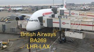 Trip Report: British Airways BA269 A380-800 Upper deck Ecomony Class review London[LHR]-Los Angeles