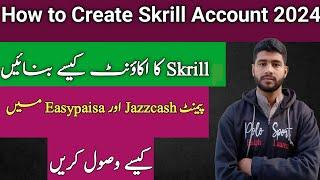 How to Create Skrill Account in Pakistan 2024 | Step by Step