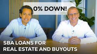 The Ultimate Guide to SBA Loans (Real Estate and Buyouts)