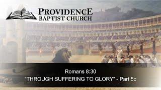 Through Suffering to Glory - Part 5c