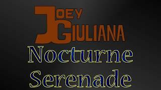 Joey Giuliana - Nocturne Serenade