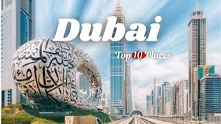 Top 10 Must Visit Places in Dubai  | Explorida