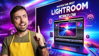 The BEST Workflow Tutorial for Adobe Lightroom Classic