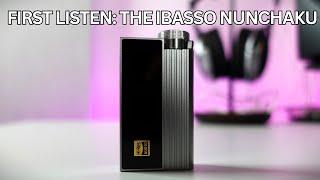 iBasso Nunchaku: My Initial Thoughts on Sound Quality