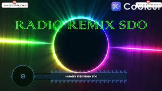 HUNGRY EYES REMIX SDO