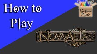 How to Play Nova Aetas