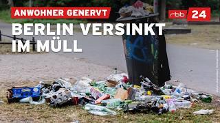 Zu viel Müll in Berlin: Warum räumt das niemand weg?