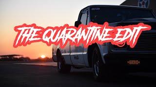 The Quarantine Edit