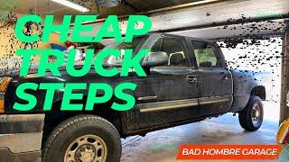 Chevy Truck Steps, On The Cheap!  Bad Hombre Garage Episode 127