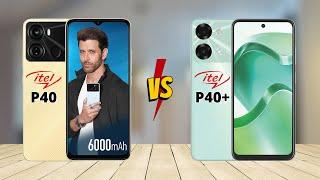 Itel P40 vs Itel P40 Plus | King Battery