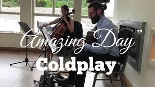 Amazing Day (Coldplay) - The HoneyVoom Duo (Cello & Guitar/Percussion)