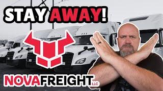 Is this the WORST TRUCKING COMPANY? | Nova Freight LLC