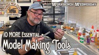 10 More Essential Model Making Tools | Workbench Wednesday