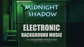 FREE download / MIDNIGHT SHADOW / Electronic background music by Synthezx