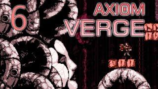 Swarm Tactics! - [Ep 6] Lets Play Axiom Verge Gameplay