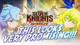 SEVEN KNIGHTS RE:BIRTH LOOKS ABSOLUTELY GLORIOUS!!! EXCITED