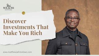 Discover Investments That Make You Rich