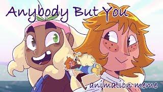 Anybody But You | Animation Meme | Thank you for 55k!