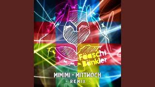 Mimimi - Mittwoch (Der Party Remix - Greenhorn Remix)