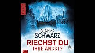 Gunnar Schwarz - Rubens & Wittmann 03 - Riechst du ihre Angst |  Krimis Thriller Hörbuch