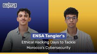 ENSA Tangier's Ethical Hacking Days to Tackle Morocco’s Cybersecurity