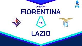  LIVE | Warm up | FIORENTINA - LAZIO | Serie A Enilive 2024/25