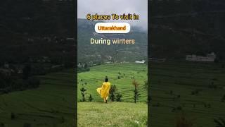 Places to visit in Uttarakhand during winters || #travel #uttarakhand #winter #itinerary