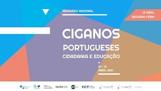 Seminário - Ciganos Portugueses: Cidadania e Educação