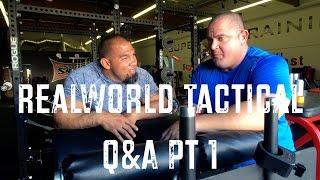 Real World Tactical | More than Functional Fitness | Q&A Part 1