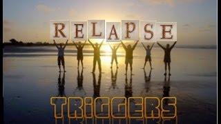 Relapse Triggers