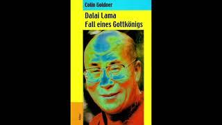 Colin Goldner - Der Dalai Lama: zwischen Zurichtung, Regression, Misogynie & Herrschaftsanspruch