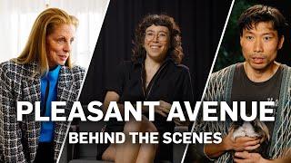 Pleasant Avenue - Behind the Scenes