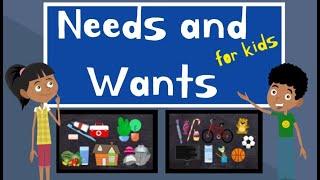 Needs and Wants for Kids