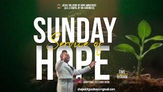 SUNDAY SERVICE OF HOPE | 15TH SEPTEMBER, 2024