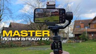 Master your Hohem iSteady M7 Epic Tutorial