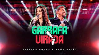 Japinha Conde e Xand Avião - Garrafa Virada | DVD Evidências (Video Oficial)