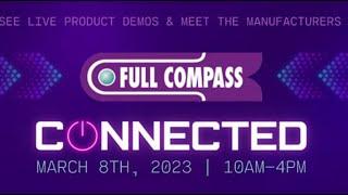 FULL COMPASS CONNECTED SHOWCASE