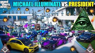 MICHAEL ILLUMINATI BIGGEST FIGHT WITH PRESIDENT | GTA V GAMEPLAY #522 | GTA 5