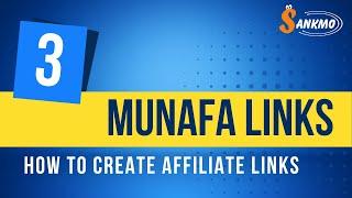 #3 Munafa Links | How To Create Affiliate Links On Sankmo