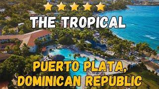 The Tropical at Lifestyle Holidays Vacation Resort - Puerto Plata (All-Inclusive Resort)