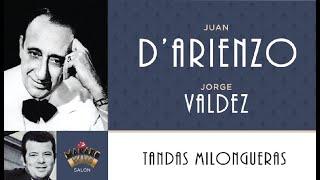 38/TANDAS MILONGUERAS del Marabú / JUAN D'ARIENZO - JORGE VALDEZ