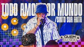 Lucas Morato - Todo amor do Mundo/ Sinto sua falta - *Quem Eu Sou* (Ao Vivo)