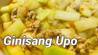 Ginisang Upo | Masustansyang gulay at swak sa budget | ikusina murang ulam recipe