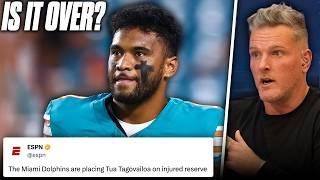 Tua Is Placed On IR, Will He Play Football Again? | Pat McAfee Show