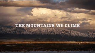 The Mountains We Climb — Our Mission