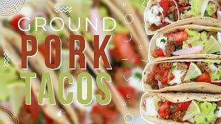  How to Make Ground Pork Tacos