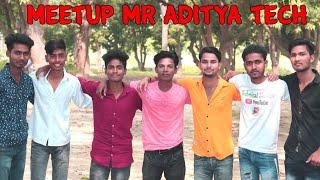 @Mr Aditya Tech - Full Masti With Mr Aditya Tech Meetup - Ayodhya Vlogs, Technical Mange Meetup