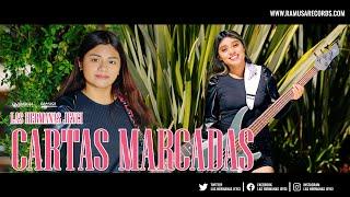 Cartas Marcadas - Las Hermanas Jeyci (Official Video)