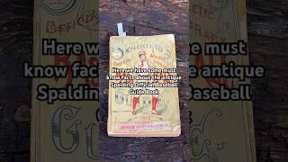 Uncovering the Legacy: Fascinating Facts About the Antique Spalding Official Baseball Guide#baseball