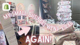 My Small Business Blew Up! | GOING VIRAL AGAIN, pack orders with me, restock and working day vlog